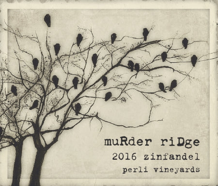 2019 Murder Ridge Zinfandel Perli Vineyard Mendocino Ridge